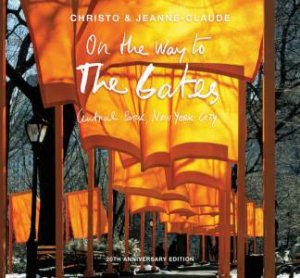 Christo and Jeanne-Claude by Jonathan Fineberg & Wolfgang Volz