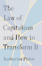 The Law of Capitalism and How to Transform It