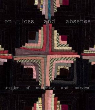 On Loss and Absence by Isaac Facio & Nneka Kai & L Vinebaum & Anne Wilson