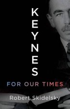 Keynes for Our Times