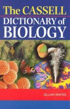 The Cassell Dictionary Of Biology