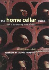 The Home Cellar Guide