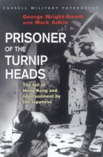 Cassell Military Classics Prisoner Of The Turnip Heads