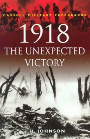The Unexpected Victory by J H Johnson