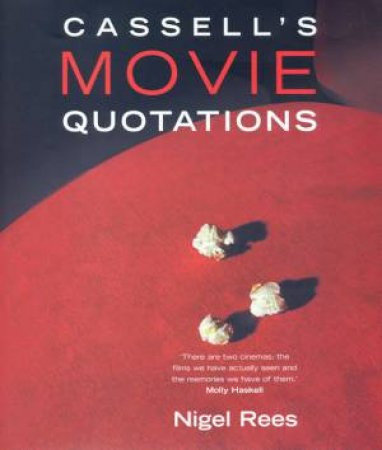 Cassell's Movie Quotations by Nigel Rees
