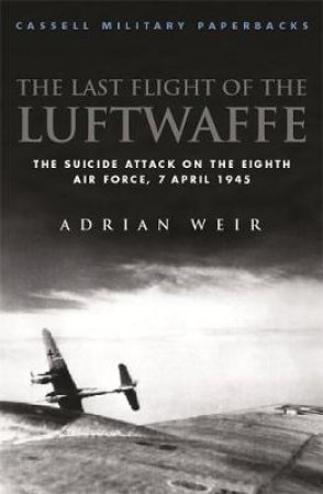 Last Flight Of Luftwaffe by Adrian Weir