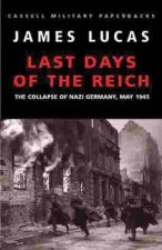 The Last Days Of The Reich