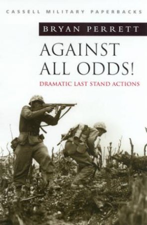 Against All Odds! by Bryan Perrett