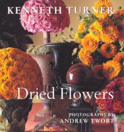 Dried Flowers by Kenneth Turner