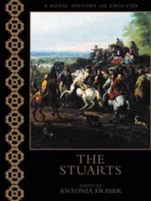 A Royal History Of England The Stuarts
