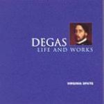 Degas Life And Works