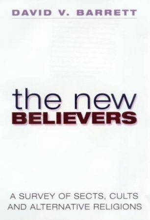 The New Believers by David V Barrett