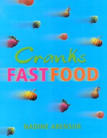 Cranks Fast Food by Nadine Abensur