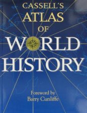 Cassells Atlas Of World History