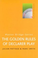 Master Bridge The Golden Rules Of Declarer Play