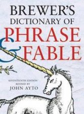 Brewers Dictionary Of Phrase And Fable  16 Ed