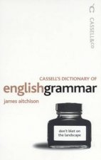 Cassells Dictionary Of English Grammar