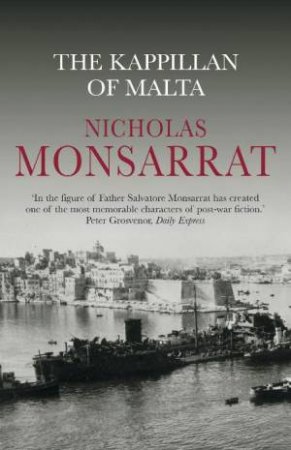 Cassell Military Classics: The Kappillan Of Malta by Nicholas Monsarrat
