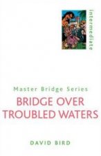 Master Bridge Bridge Over Troubled Waters
