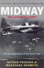 Cassell Military Classics Midway The Japanese Story
