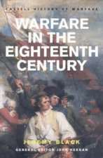 Cassell History Of Warfare Warfare In The Eighteenth Century