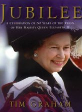 Jubilee A Celebration Of 50 Years Of The Reign Of Her Majesty Queen Elizabeth II