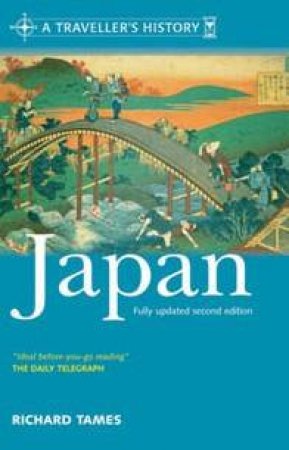 A Traveller's History Of Japan by Richard Tames