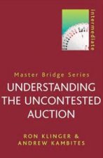 Master Bridge Understanding The Uncontested Auction
