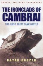 Cassell Military Classics The Ironclads Of Cambrai