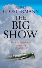 Cassell Military Classics The Big Show