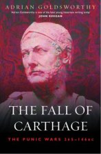 Cassell Military Classics The Rise And Fall Of Carthage The Punic Wars 265146BC