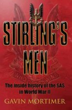 Stirlings Men The Inside History Of The SAS In World War II