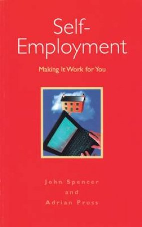 Self-Employment by John Spencer & Adrian Pruss