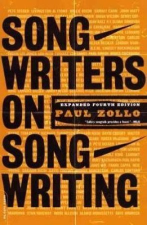 Songwriters on Songwriting by Paul Zollo
