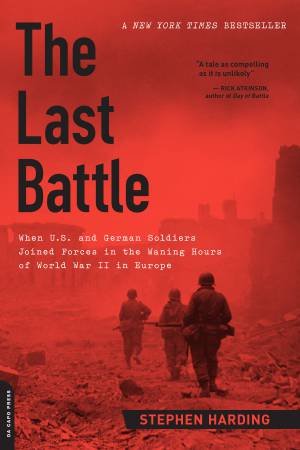 The Last Battle by Stephen Harding