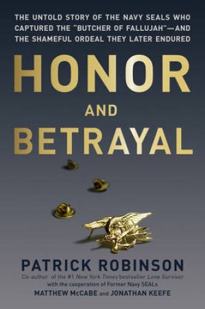 Honor and Betrayal by Patrick Robinson