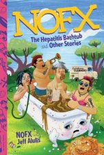 NOFX The Hepatitis Bathtub And Other Stories