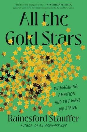 All the Gold Stars by Rainesford Stauffer