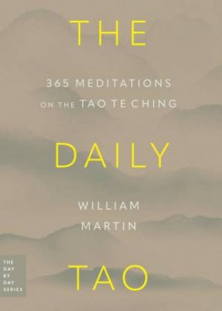 The Daily Tao by William Martin