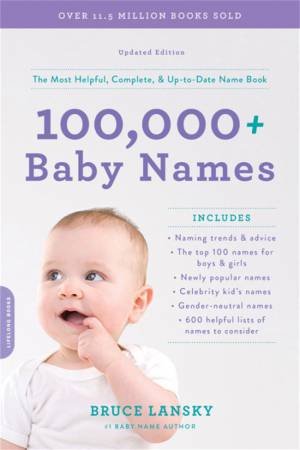 100,000 + Baby Names (Revised) by Bruce Lansky