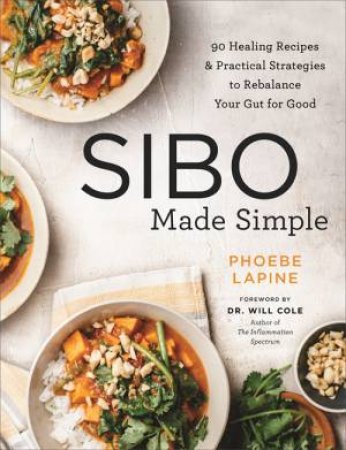 SIBO Made Simple by Phoebe Lapine