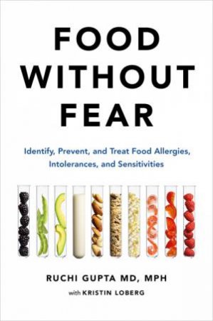 Food Without Fear by Ruchi Gupta & Kristin Loberg