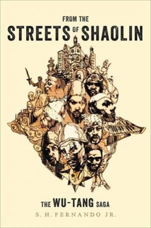From The Streets Of Shaolin by S. H. Fernando