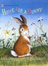 Big Little Golden Book Home For A Bunny