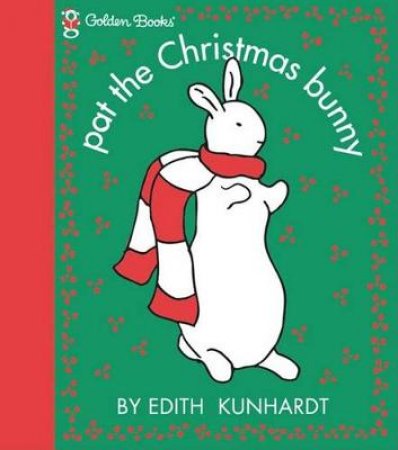 Pat The Bunny Christmas Book by Edith Kundhardt