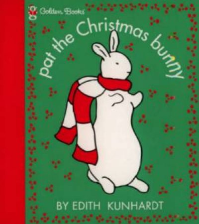 Pat The Bunny: Pat The Christmas Bunny Set - Book & Toy by Edith Kundhardt