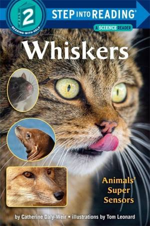 Step Into Reading: Whiskers by Cathe Daly-Weir