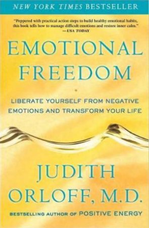 Emotional Freedom by Judith Orloff