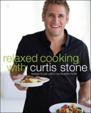 Relaxed Cooking with Curtis Stone