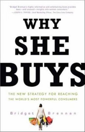 Why She Buys by Bridget Brennan